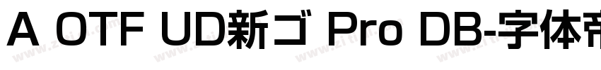 A OTF UD新ゴ Pro DB字体转换